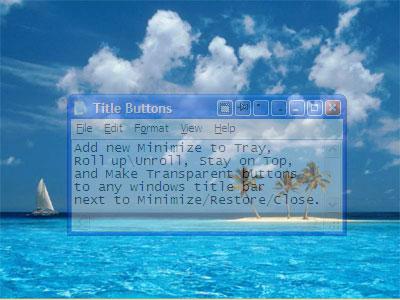 Make Notepad semi-transparent and see the beauty of your Windows wallpaper!